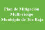 Plan de Mitigación Multi-riesgo Municipio de Toa Baja